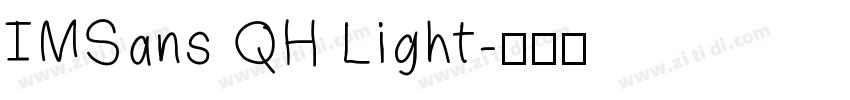 IMSans QH Light字体转换